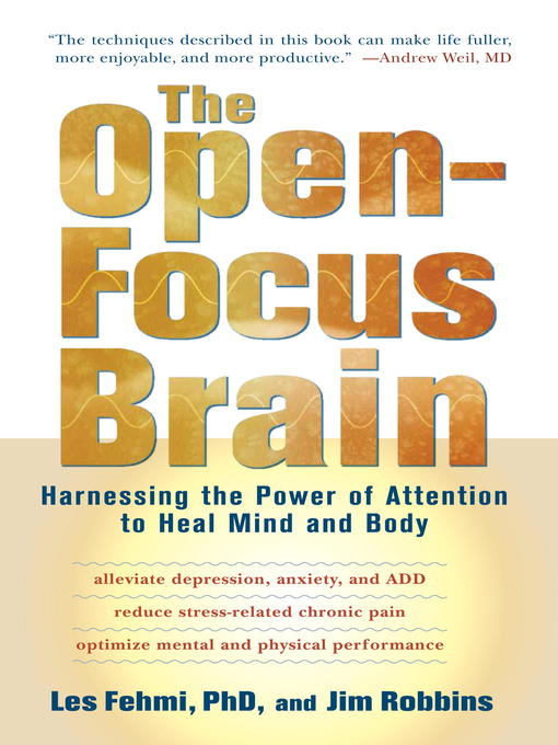 Title details for The Open-Focus Brain by Les Fehmi - Wait list